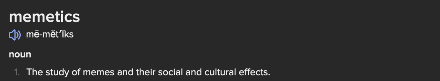  Definition of&nbsp;memetics 